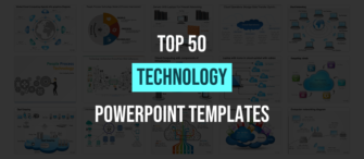 Top 50 Technology PowerPoint Templates to Help You Adapt to Dynamic Business Environment