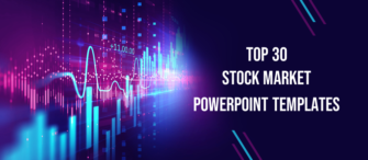 [Updated 2023] Top 30 Stock Market PowerPoint Templates to help Analysts and Managers Analyze Better!