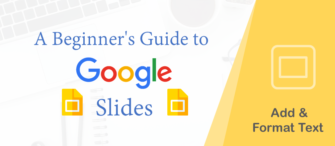 Adding & Formatting Text in Google Slides: A Step-by-Step Guide