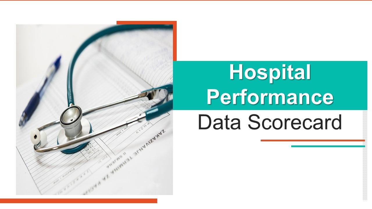 Hospital performance data scorecard 