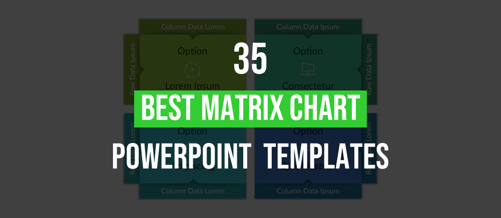 35 Best Matrix Chart PowerPoint Templates To Make Better Decisions! - The  SlideTeam Blog