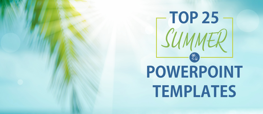 Top 25 Summer PowerPoint Templates to Celebrate the Best Season of the Year