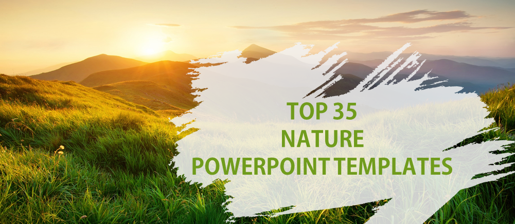 Top 35 Nature PowerPoint Templates to Enjoy the Splendid Beauty of Nature!  - The SlideTeam Blog