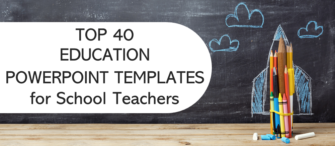 Top 40 Education PowerPoint Templates for School Teachers
