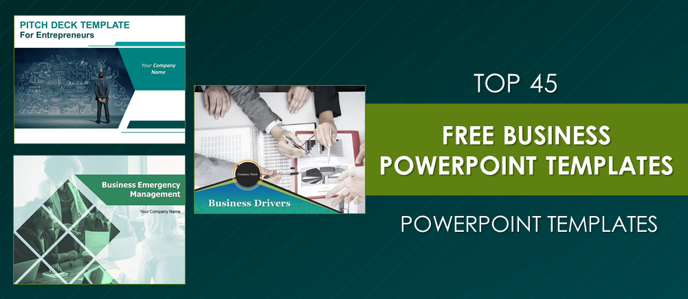 Top 45 Free Business PowerPoint Templates to Ace Your Next Presentation!