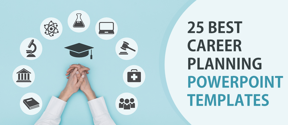 25 Best Career Planning Templates To Design Your Future The Slideteam Blog