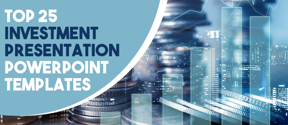 Top 25 Investment Presentation PowerPoint Templates for a Secured Future
