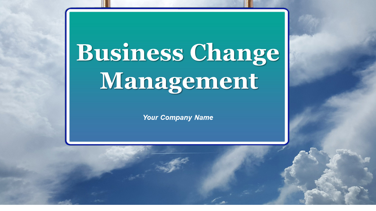 Business Change Management PowerPoint Presentation