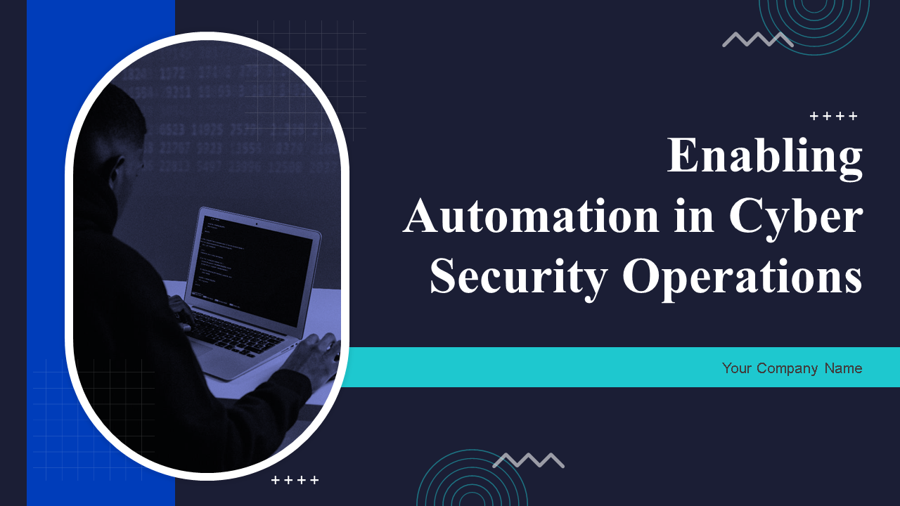 Enabling Automation in Cyber Security Operations 