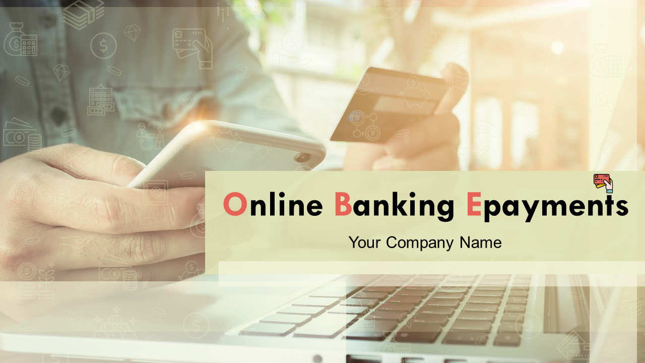 Online Banking Epayments PowerPoint Presentation Slides