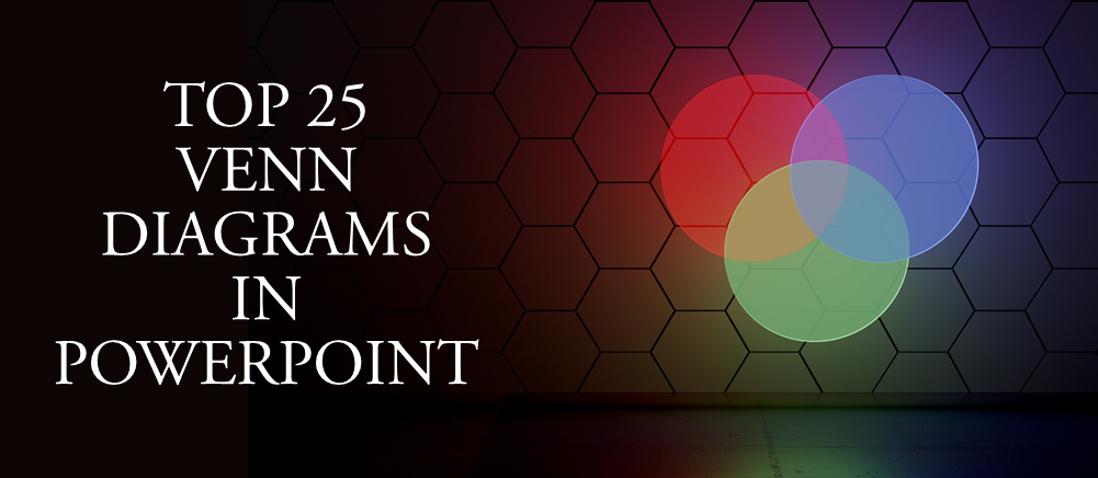 Top 25 Venn Diagrams in PowerPoint to Visually Organize Information