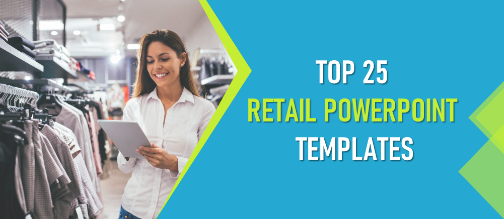 Top 25 Retail PowerPoint Templates for a Successful Sales Campaign!