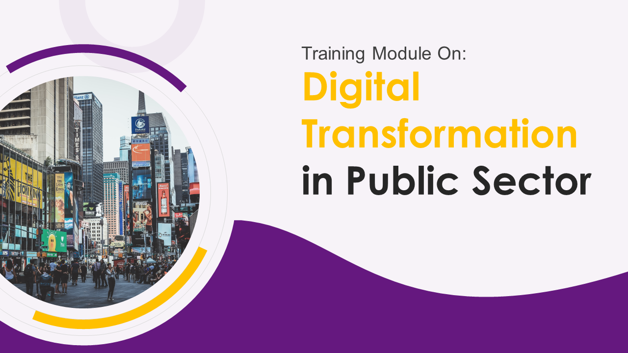 Digital Transformation in Public Sector 