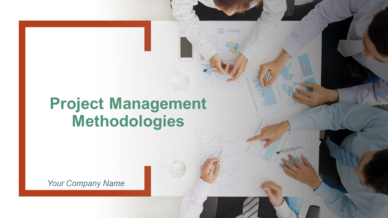 Project Management Methodologies PowerPoint Presentation Slides Project Management Templates