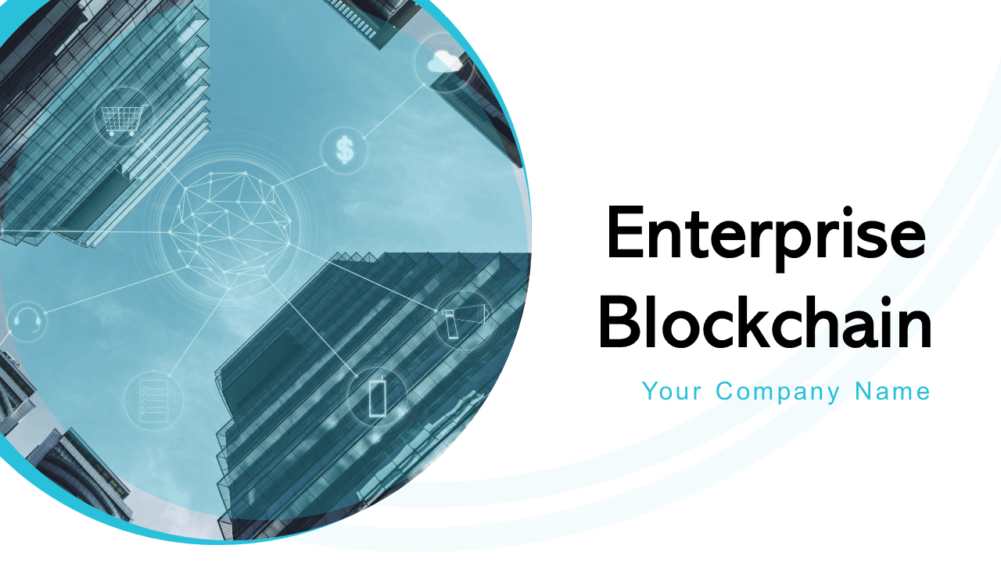 Enterprise Blockchain PowerPoint Presentation Slides