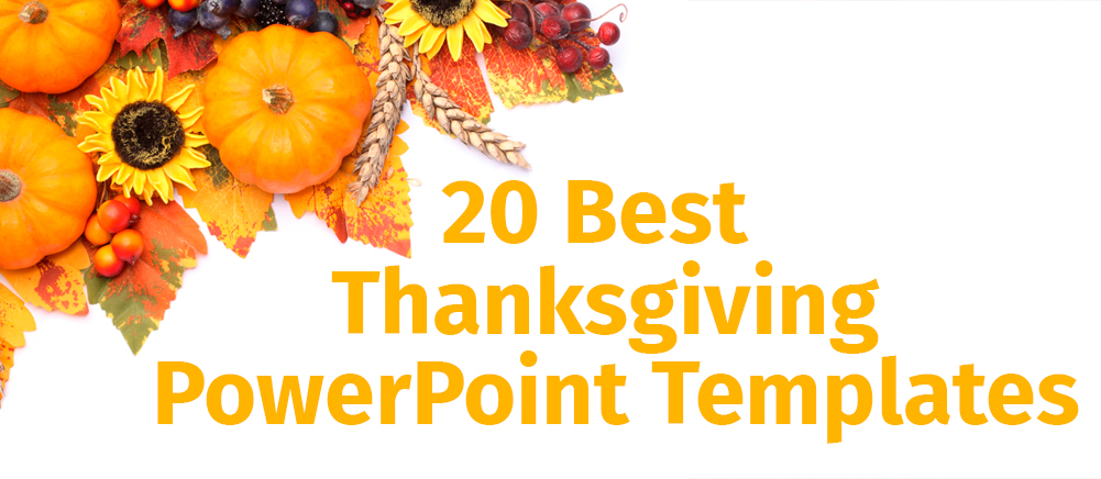Top 20 Thanksgiving Powerpoint Templates To Gobble Up Like A Turkey The Slideteam Blog