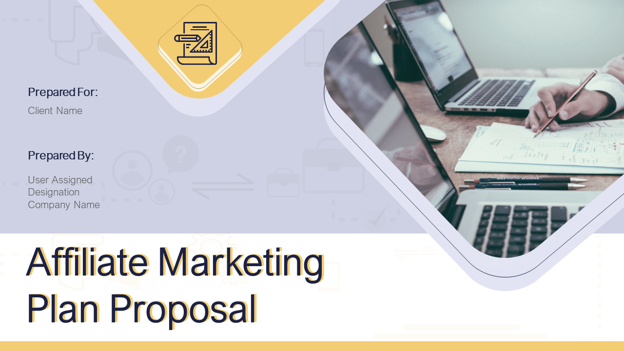 Affiliate Marketing Plan Proposal PowerPoint Presentation Slides