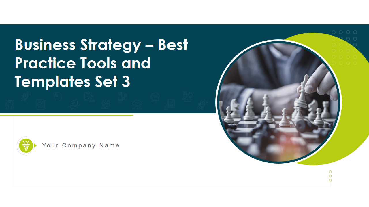 Business Strategy – Best Practice Tools and Templates Set 3 