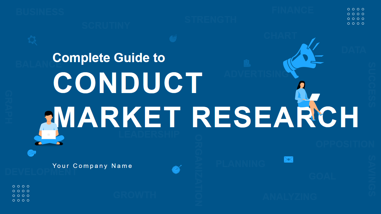 Complete Guide to CONDUCT MARKET RESEARCH 