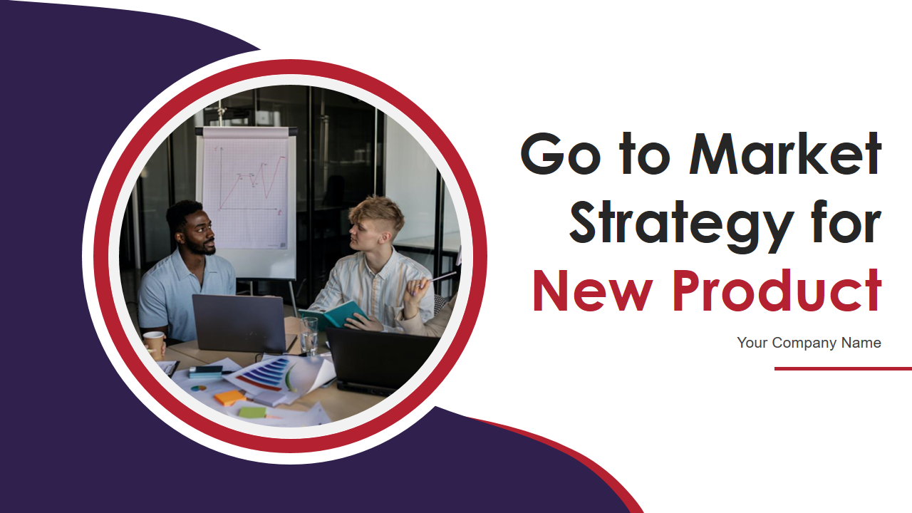 Go to Market Strategy for New Product 
