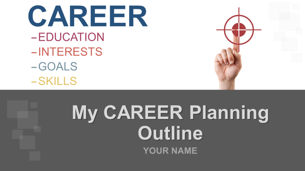 My Career Planning Outline