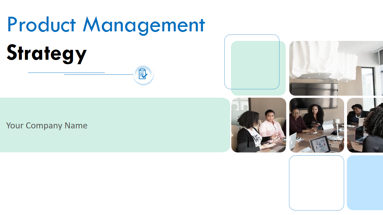 Product Management Strategy Product Management Strategy