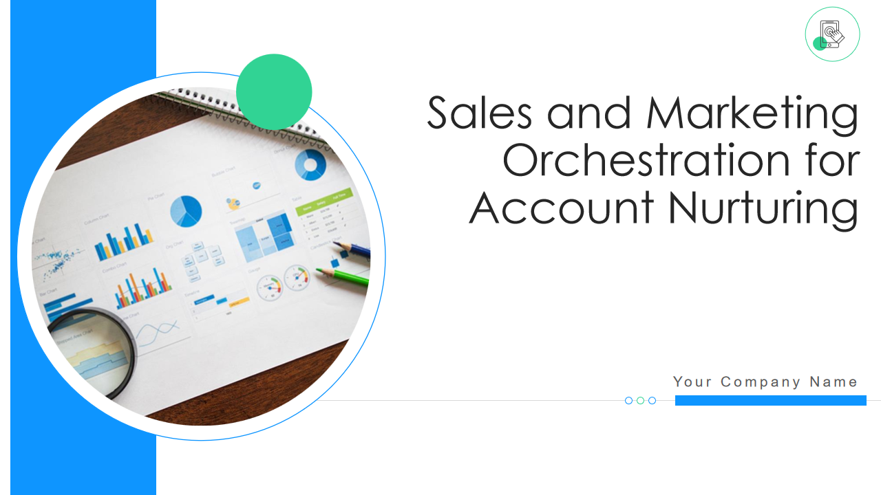 Sales and Marketing Orchestration for Account Nurturing 