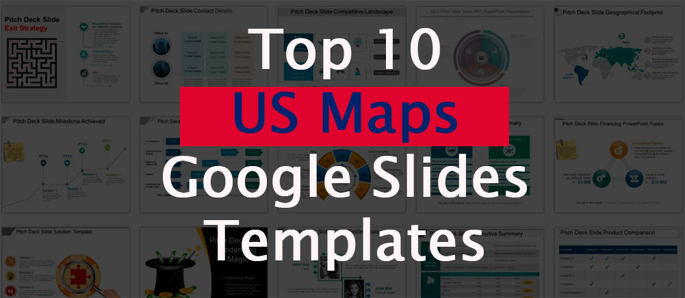 Top 10 US Maps Google Slides Templates For Business Topography