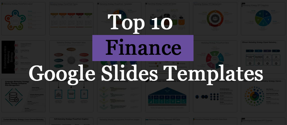 Win Over Your Potential Investors With The Help Of Our Top 10 Finance Google Slides Templates!!