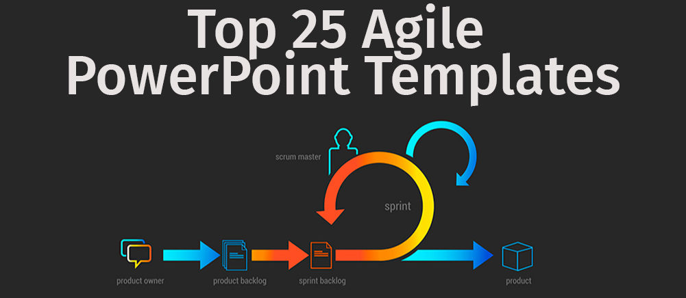 [Updated 2023] Top 25 Agile PowerPoint Templates for a Smooth Transitioning