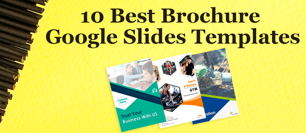 10 Best Brochure Google Slides Templates For Successful Marketing