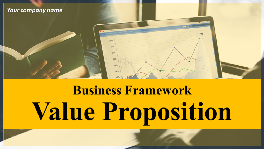 Business Framework Value Proposition