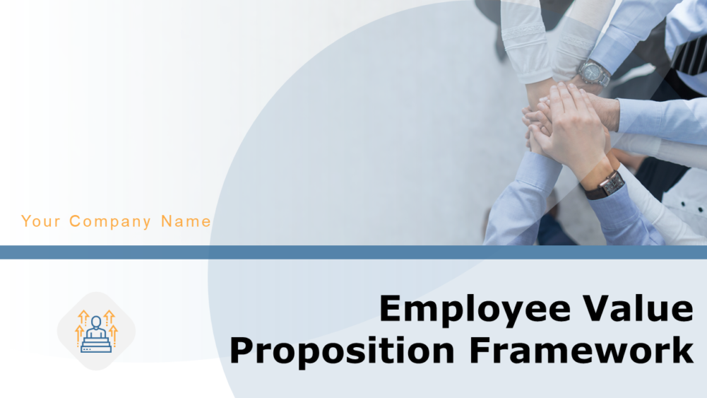 Employee Value Proposition Framework