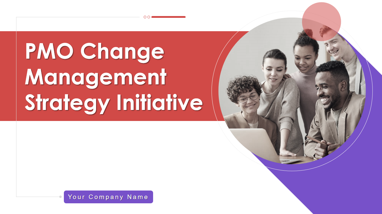 PMO Change Management Strategy Initiative 