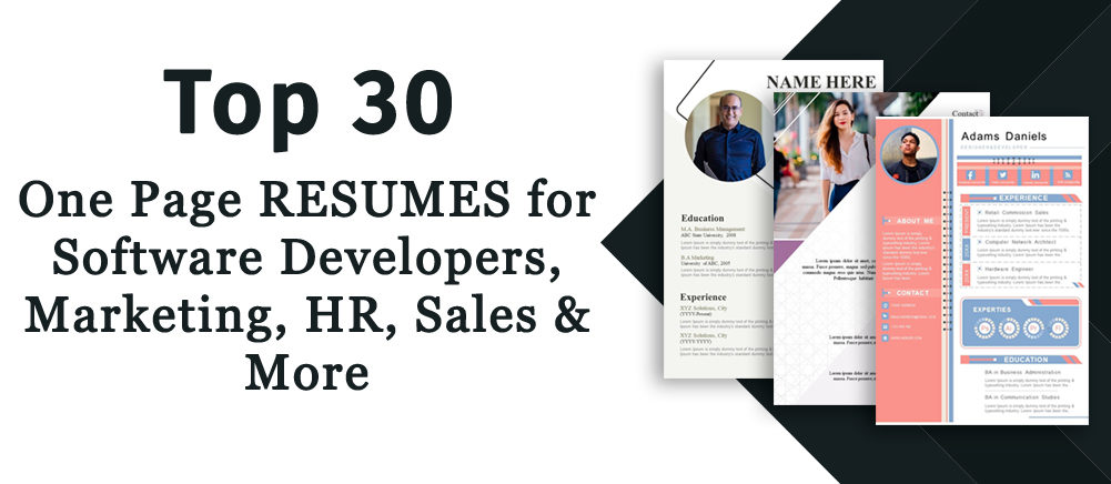 Top 30 One Page Resumes for Software Developers, Marketing, HR, Sales and More