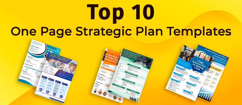 [Updated 2023] Top 10 One Page Strategic Plan Templates For Business Management