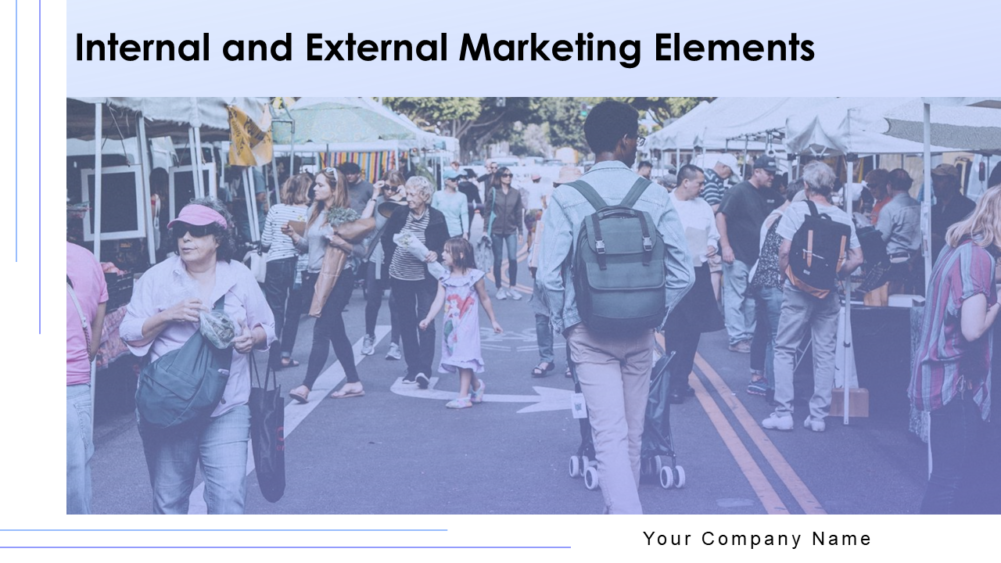 Internal And External Marketing Elements