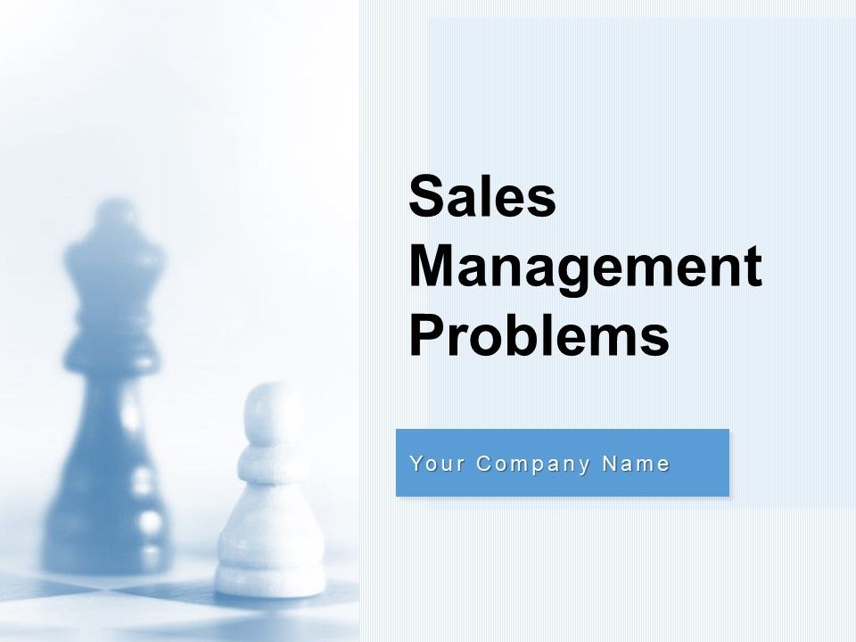 Sales Management Problems