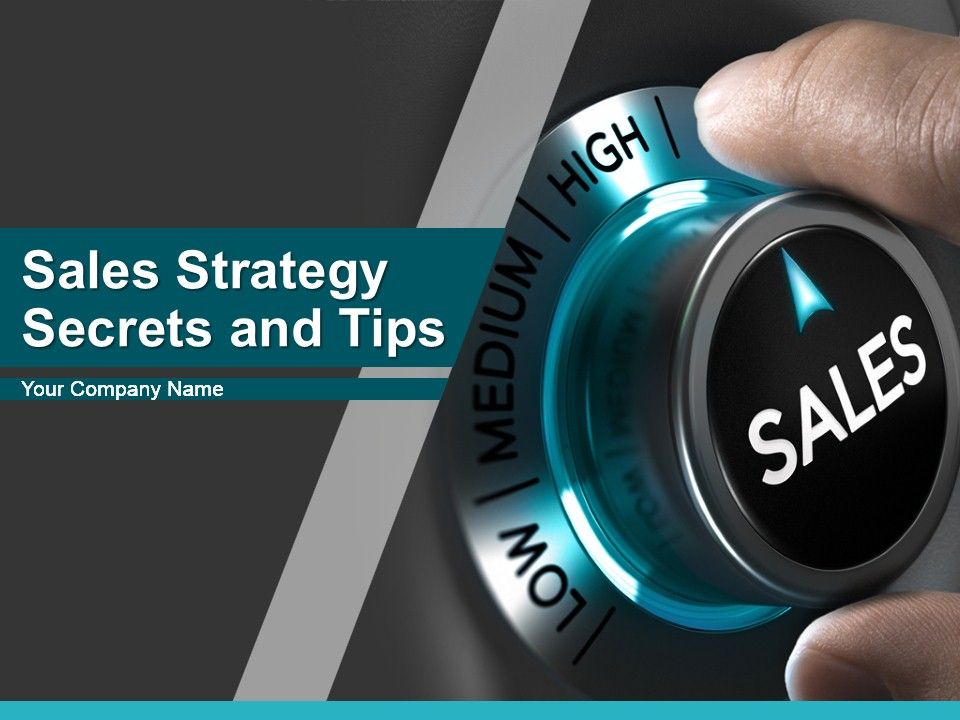 Sales Strategy Secrets And Tips