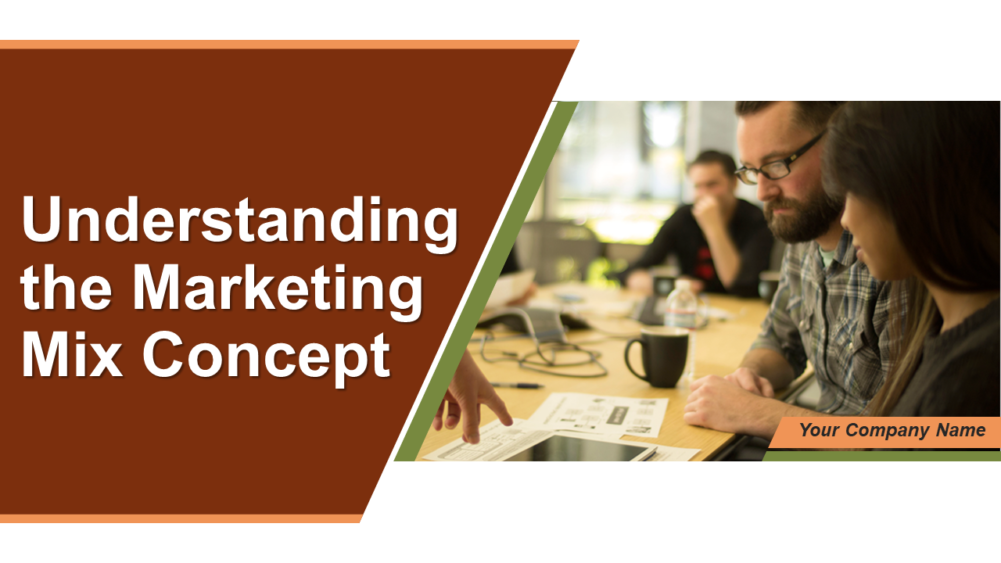 Understanding The Marketing Mix Concept