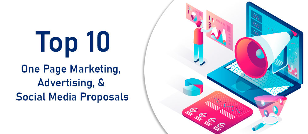 Top 10 One Page Marketing, Advertising, and Social Media Proposals For Effective Marketing Strategies