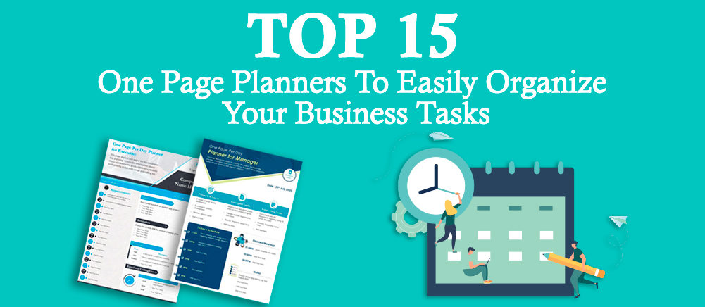 Top 15 One Page Planners To Easily Organize Your Business Tasks!!