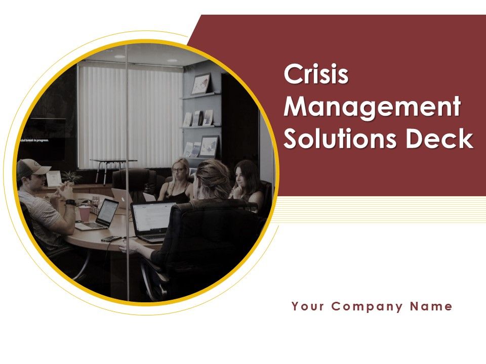 Crisis Management Solutions Deck Powerpoint
