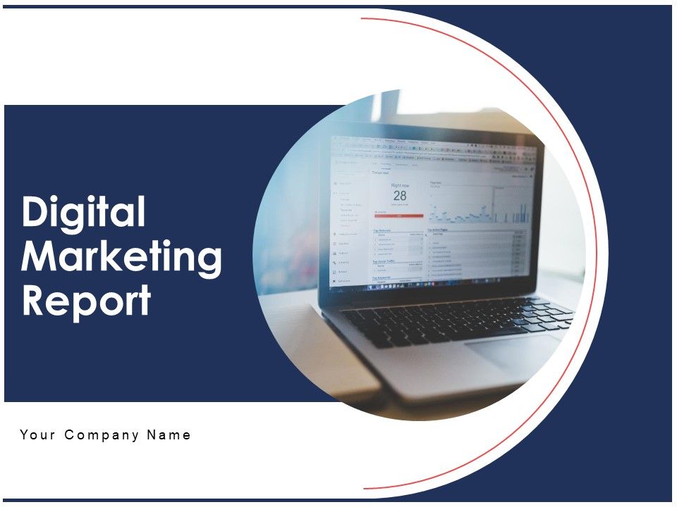 Digital Marketing Report