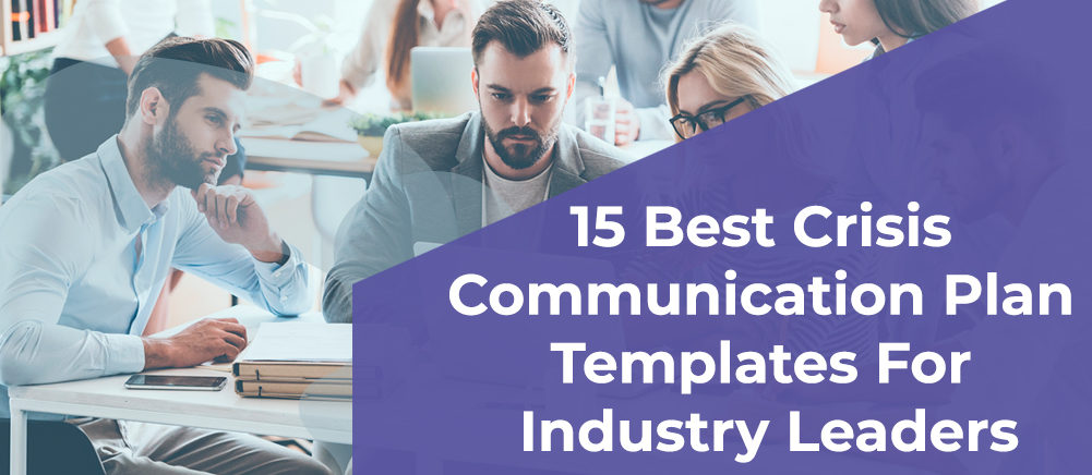 15 Best Crisis Communication Plan Templates For Industry Leaders
