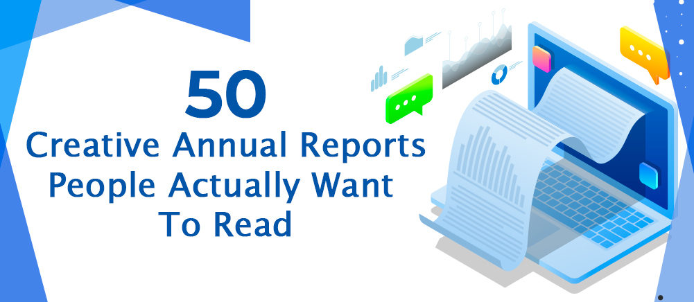 50 Creative Annual Reports People Actually Want to Read