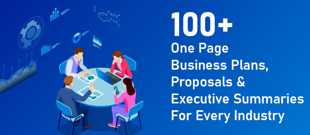100+ One Page Business Plans, Proposals, and Executive Summaries For Every Industry