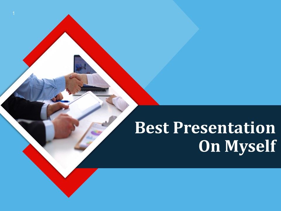 Best Presentation On Myself