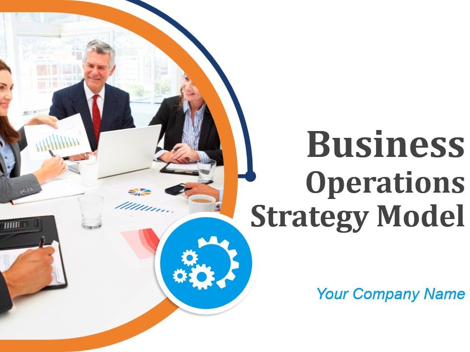 Business Operations Strategy Model Business Strategy