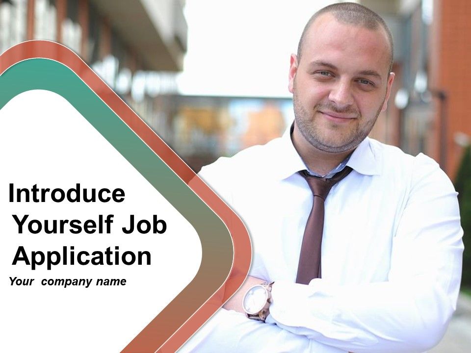 Introduce Yourself Job Application